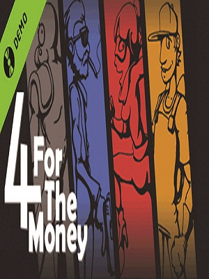 4 for the Money Demo