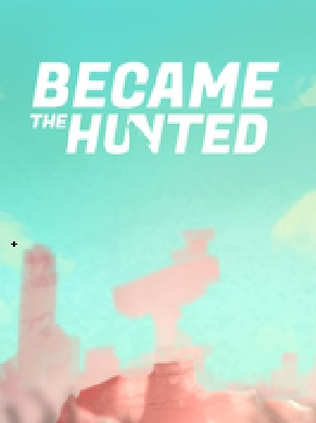 单机游戏Became The Hunted