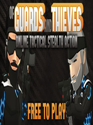 网络游戏Of Guards And Thieves