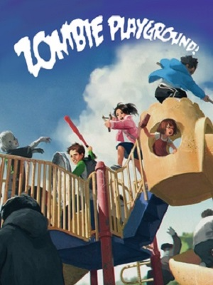 单机游戏Zombie Playground™ OST